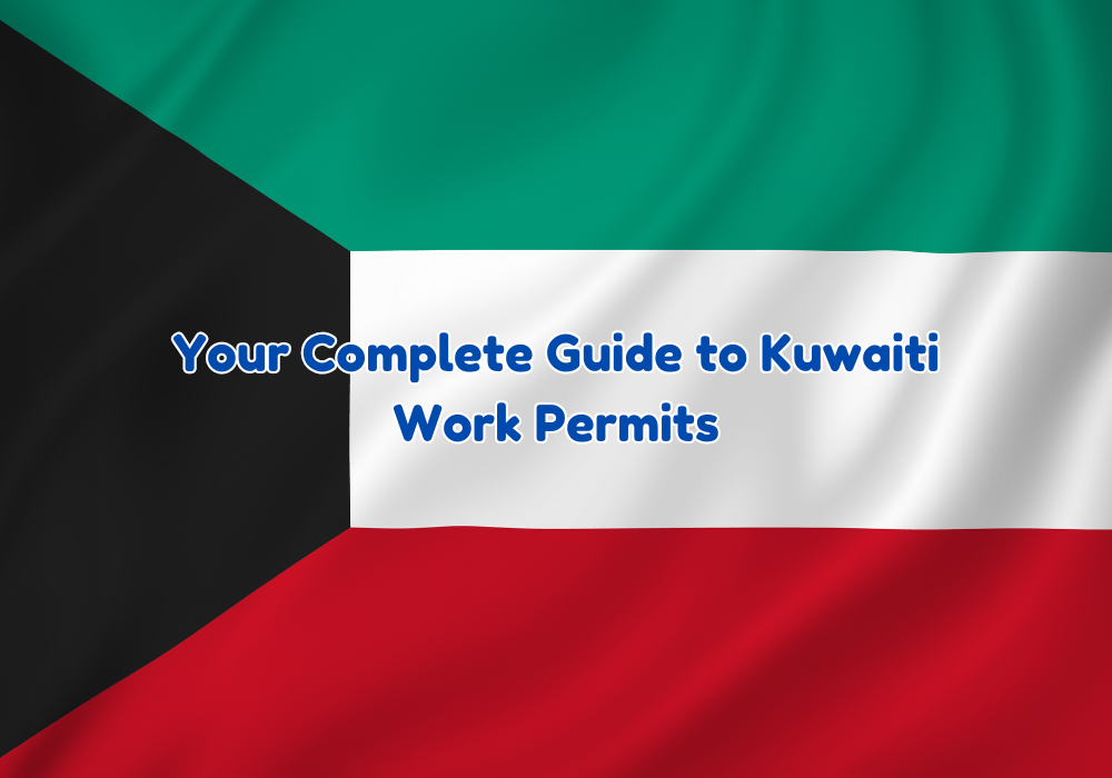 Your Complete Guide to Kuwaiti Work Permits for Expats